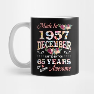 Made In 1957 December 65 Years Of Being Awesome Flowers Mug